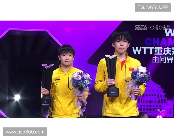 顶峰相见王楚钦孙颖莎甜蜜互怼 顶峰相见王楚钦孙颖莎甜蜜互怼